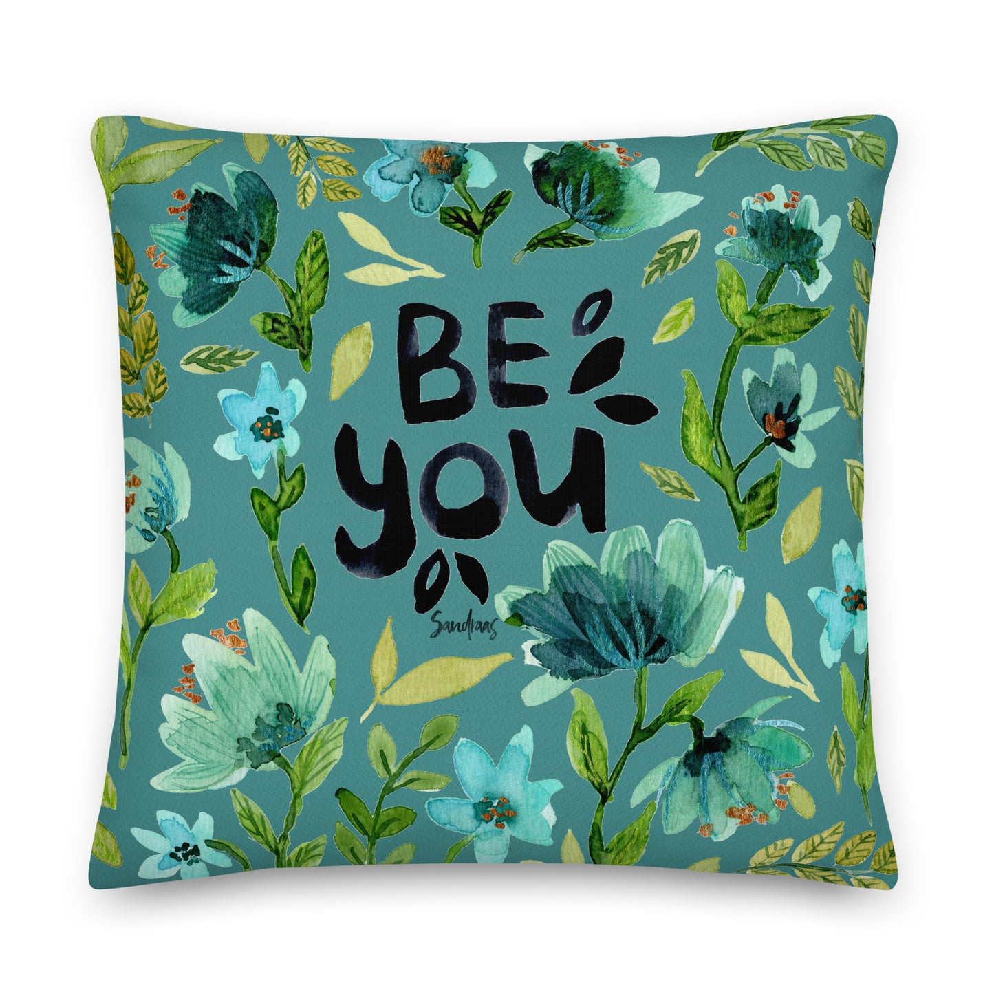 🌿 Premium Pillow – Be You (Turquoise) 💙🛋 - SANDRAAS
