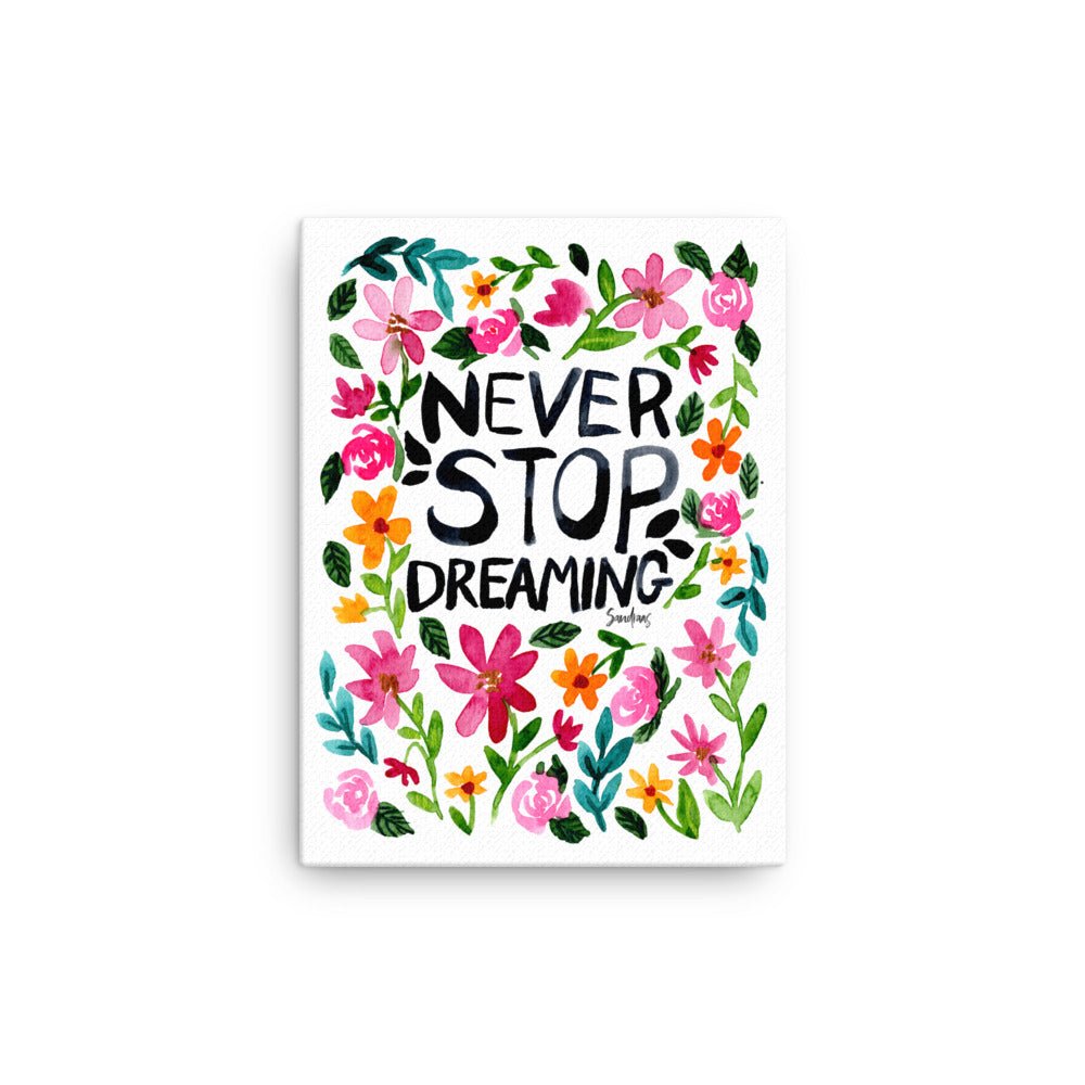 "Never Stop Dreaming" Watercolor Canvas – A Daily Reminder to Chase Your Dreams 🌿🎨 - SANDRAAS