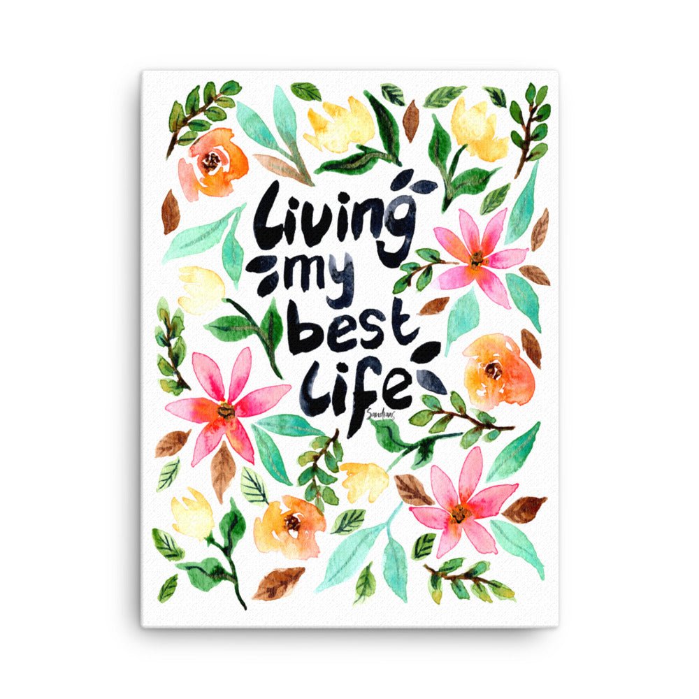 "Living My Best Life" Watercolor Canvas – A Daily Reminder to Shine ✨🌸 - SANDRAAS
