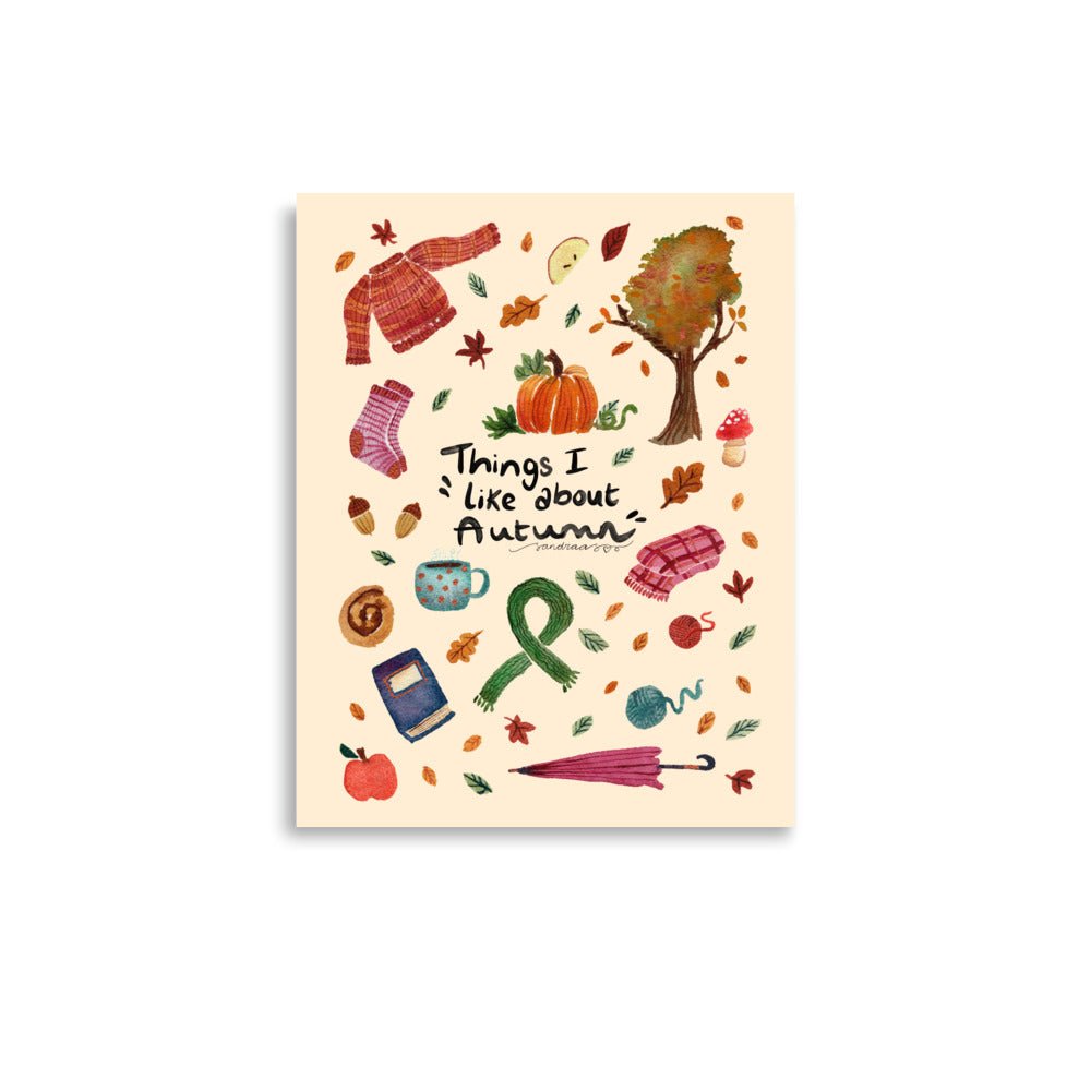 Things I Like About Autumn Poster • Watercolor Cozy Sweater, Pumpkin, Socks & Tea Wall Art • Hygge Fall Illustration Print - SANDRAAS
