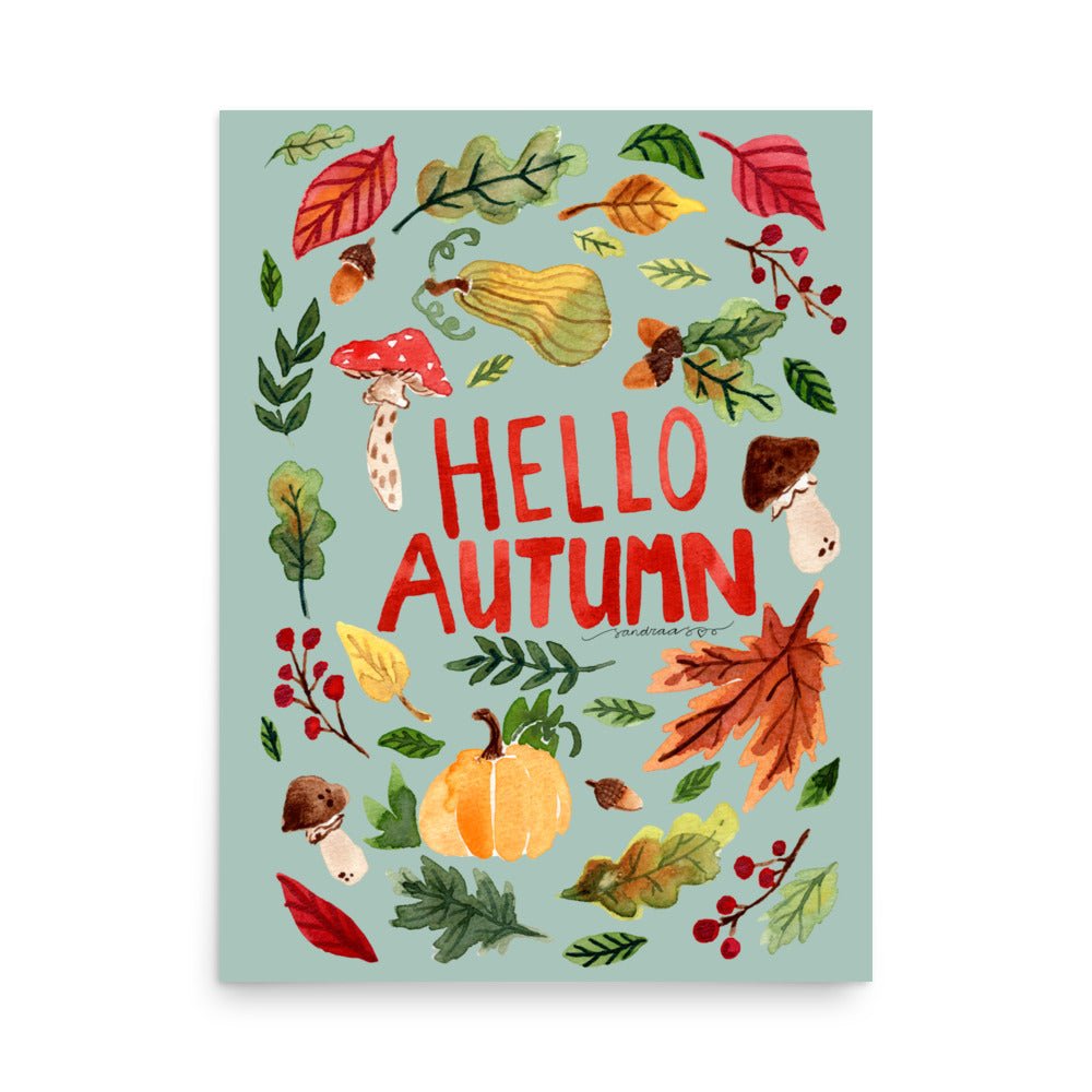 Hello Autumn Poster • Watercolor Pumpkin, Toadstool & Fall Leaves Wall Art • Seasonal Cozy Green Background Illustration Print - SANDRAAS