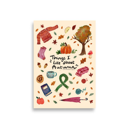 Things I Like About Autumn Poster • Watercolor Cozy Sweater, Pumpkin, Socks & Tea Wall Art • Hygge Fall Illustration Print - SANDRAAS