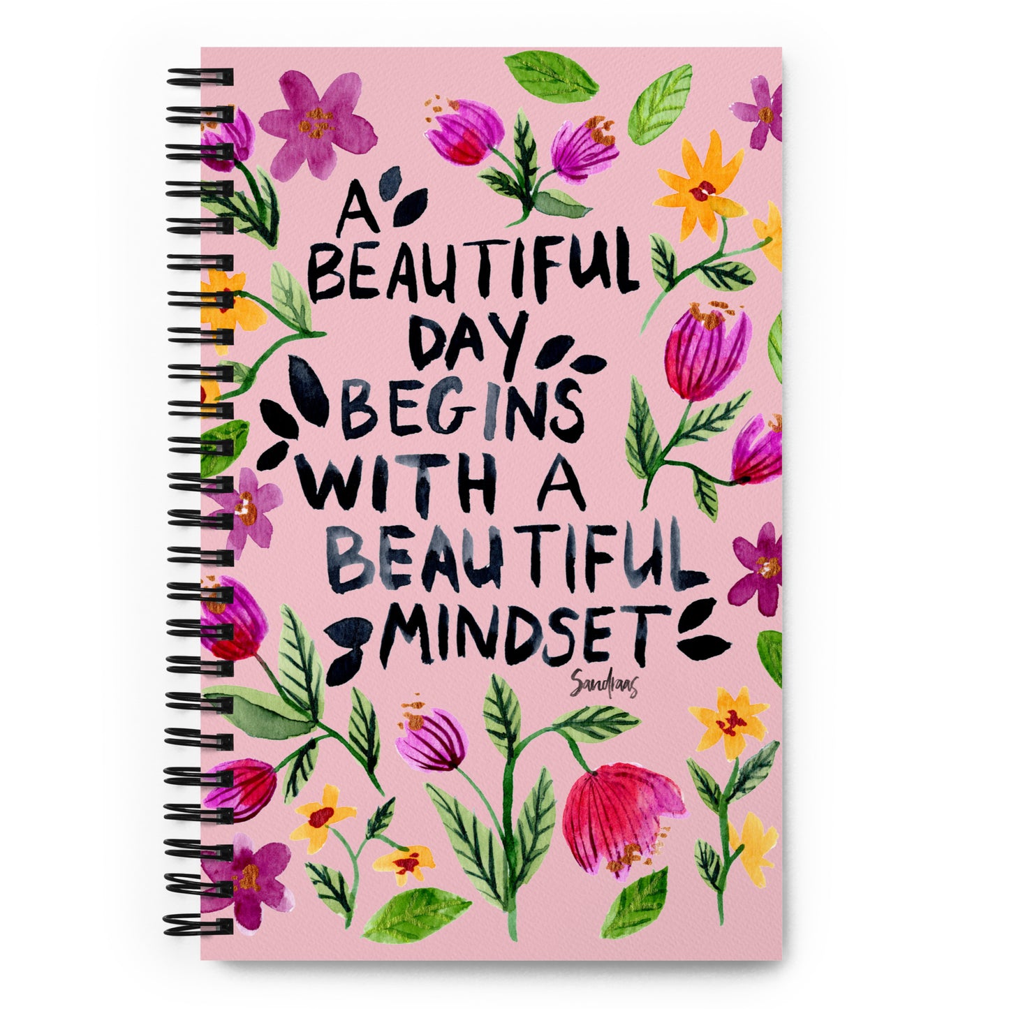 🌸 “A Beautiful Day Begins with a Beautiful Mind” Spiral Notebook – Pink Floral Edition 💖 - SANDRAAS
