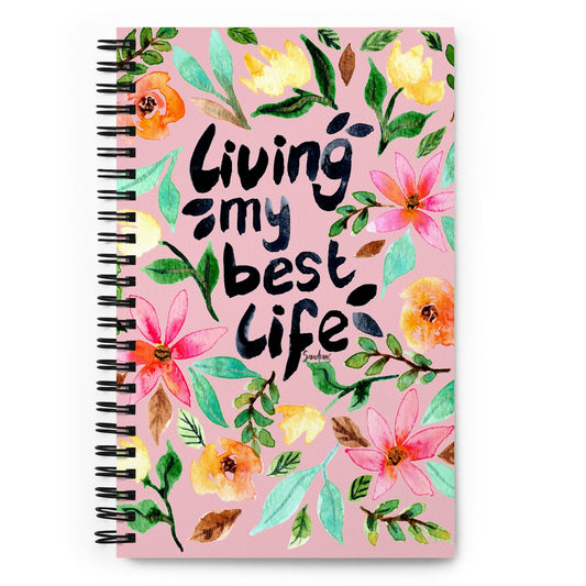 🌸 “Living My Best Life” Spiral Notebook – Pink Floral Edition ✨ - SANDRAAS