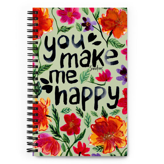 🌸 “You Make Me Happy” Spiral Notebook – Green Floral Edition 🌿 - SANDRAAS