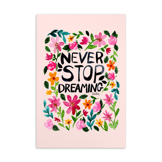 💌 Standard Postcard – “Never Stop Dreaming” – Misty Rose Floral Edition 🌸 - SANDRAAS