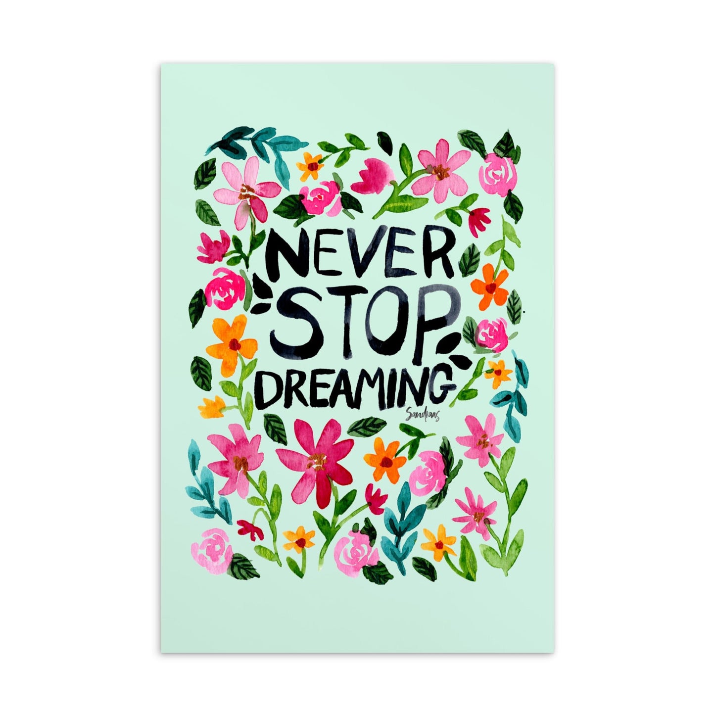 💌 Standard Postcard – “Never Stop Dreaming” – Green Floral Edition 🌿 - SANDRAAS