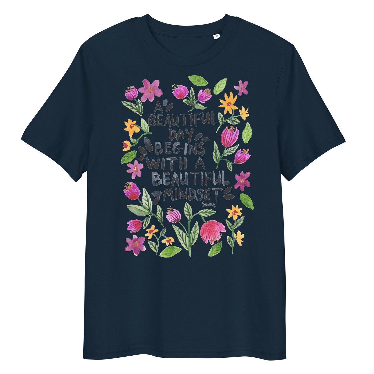 🌼 Organic Cotton T-Shirt – A Beautiful Day Begins with a Beautiful Mindset - SANDRAAS