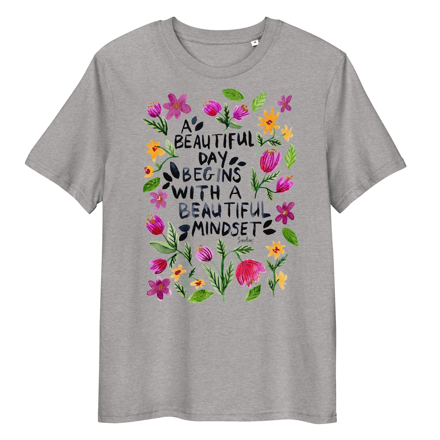 🌼 Organic Cotton T-Shirt – A Beautiful Day Begins with a Beautiful Mindset - SANDRAAS