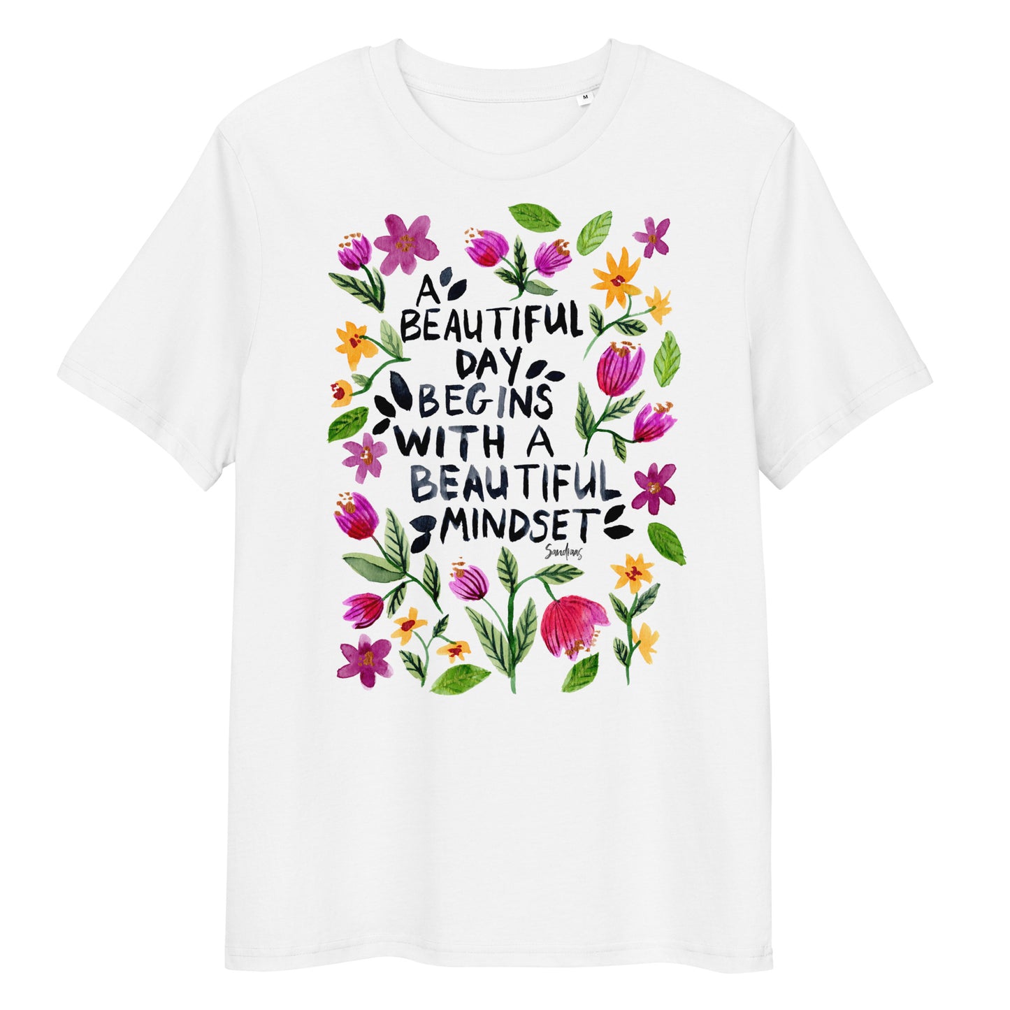 🌼 Organic Cotton T-Shirt – A Beautiful Day Begins with a Beautiful Mindset - SANDRAAS
