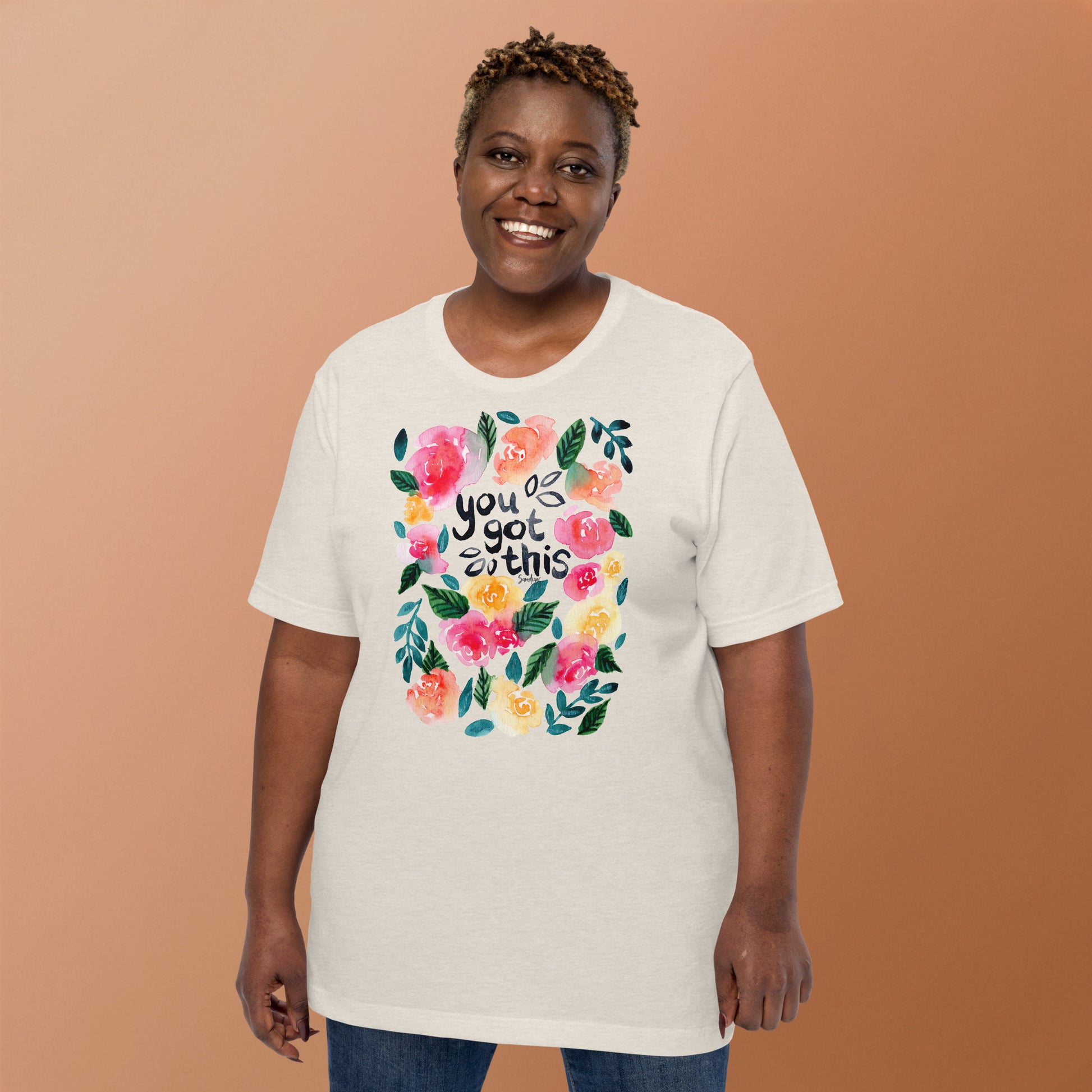 🌸 T-Shirt – You Got This (Floral Edition) 🌈👕 - SANDRAAS