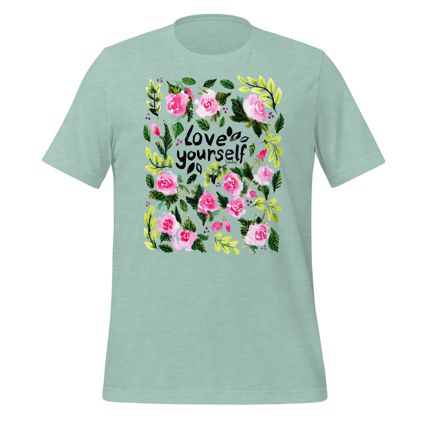 💗 T-Shirt – Love Yourself – Watercolor Rose Edition - SANDRAAS