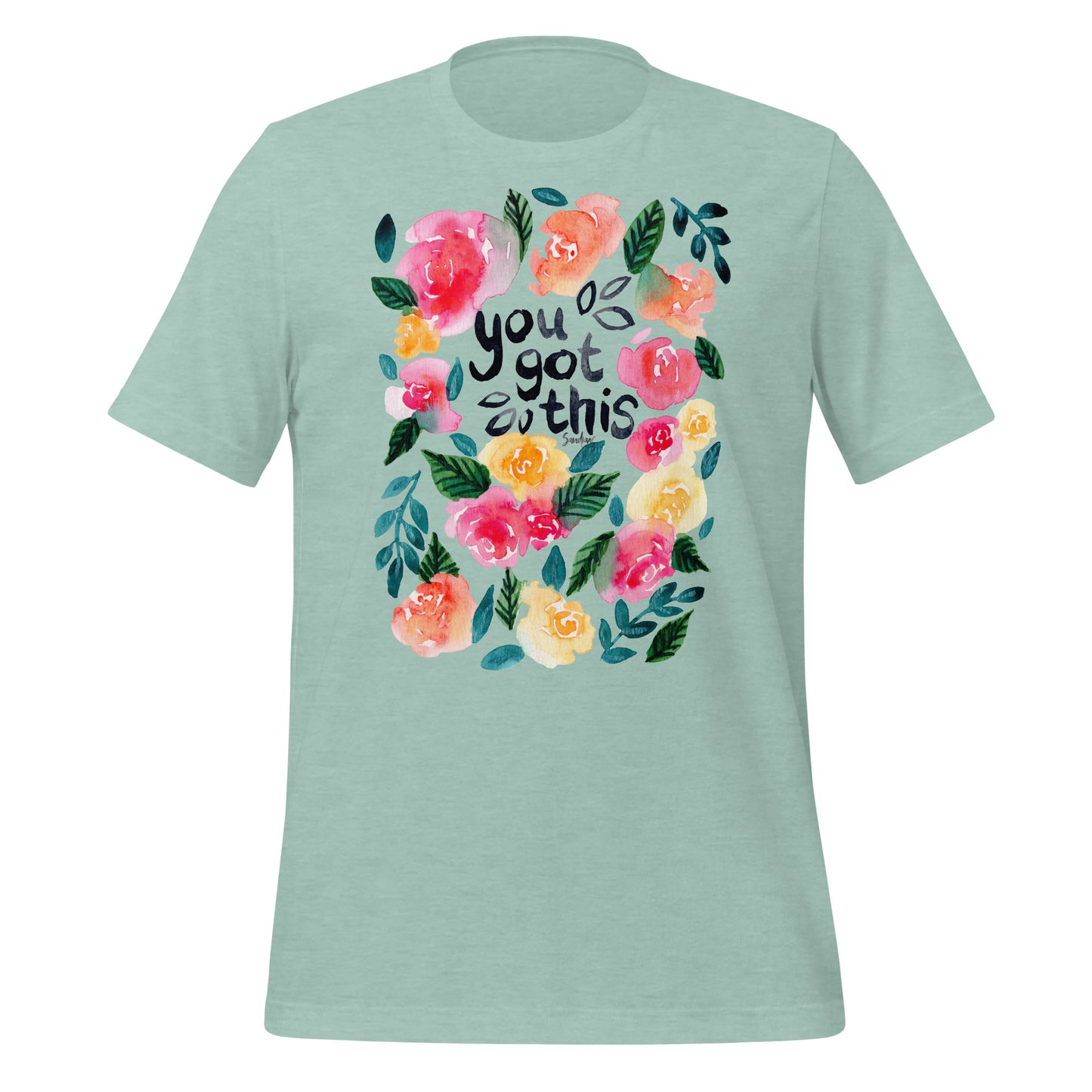 💪 Unisex T-Shirt – You Got This – Watercolor Floral Edition - SANDRAAS