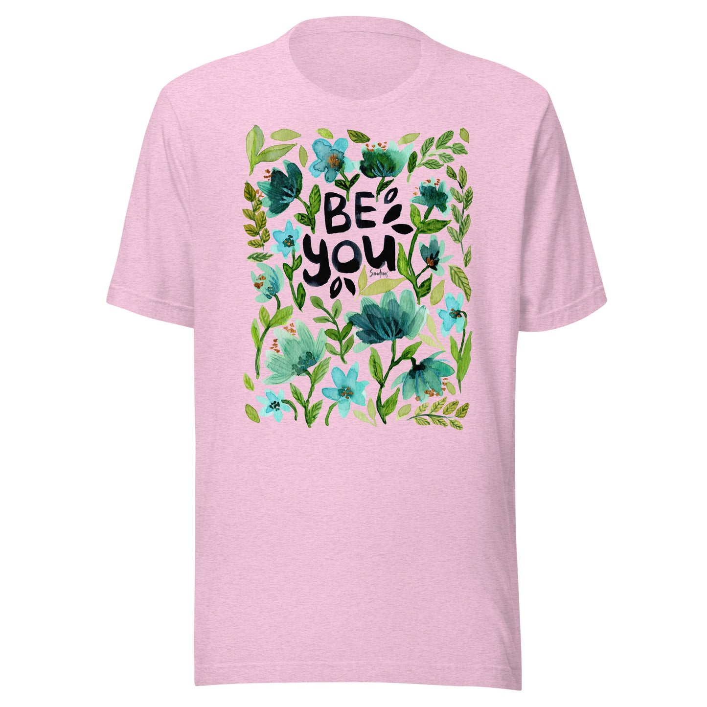 💙 T-Shirt – Be You – Watercolor Floral Edition - SANDRAAS