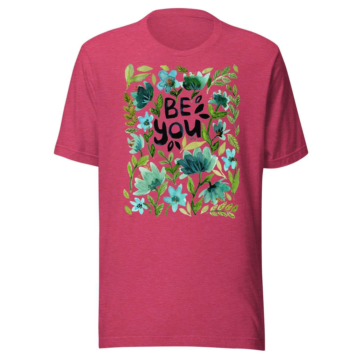 💙 T-Shirt – Be You – Watercolor Floral Edition - SANDRAAS