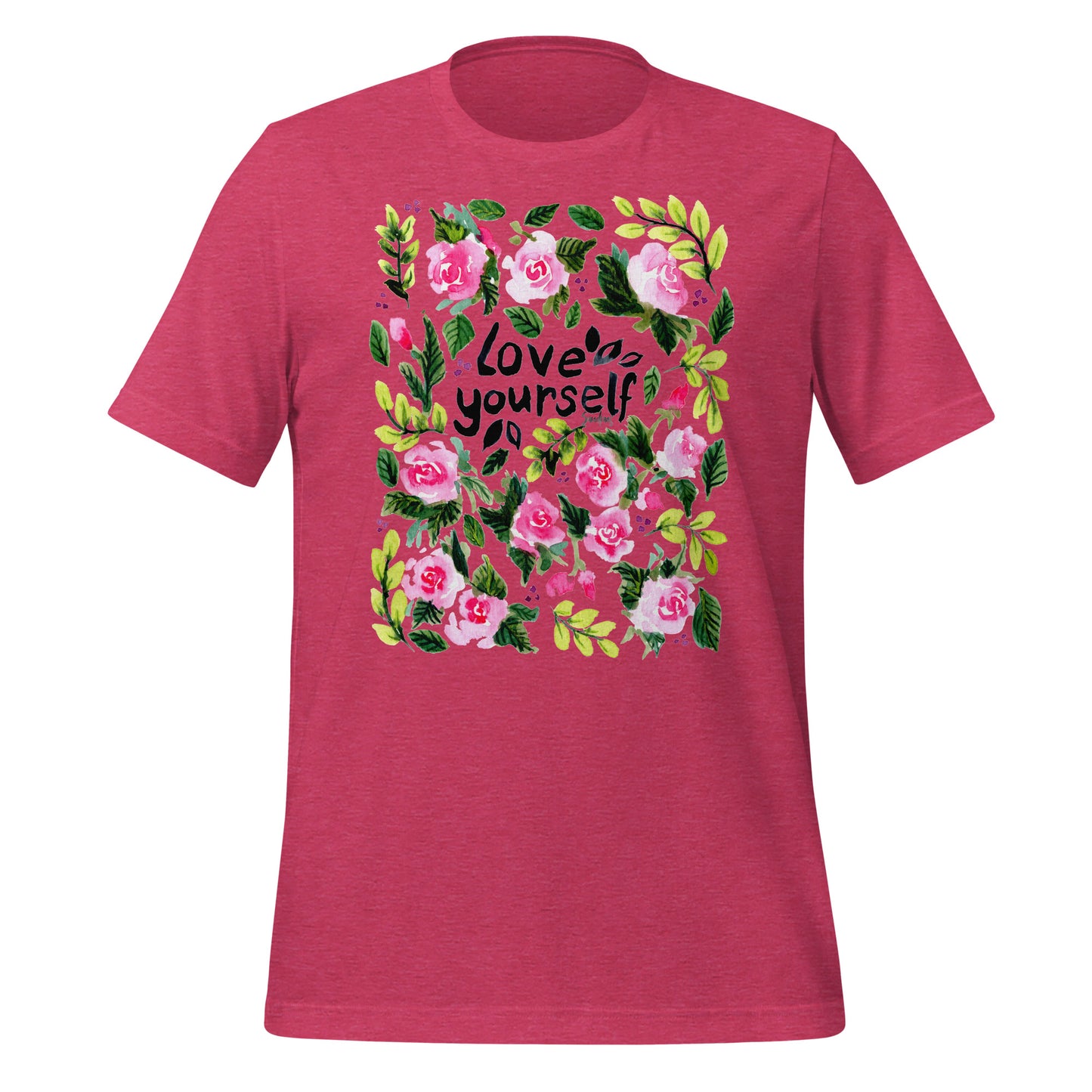 💗 T-Shirt – Love Yourself – Watercolor Rose Edition - SANDRAAS