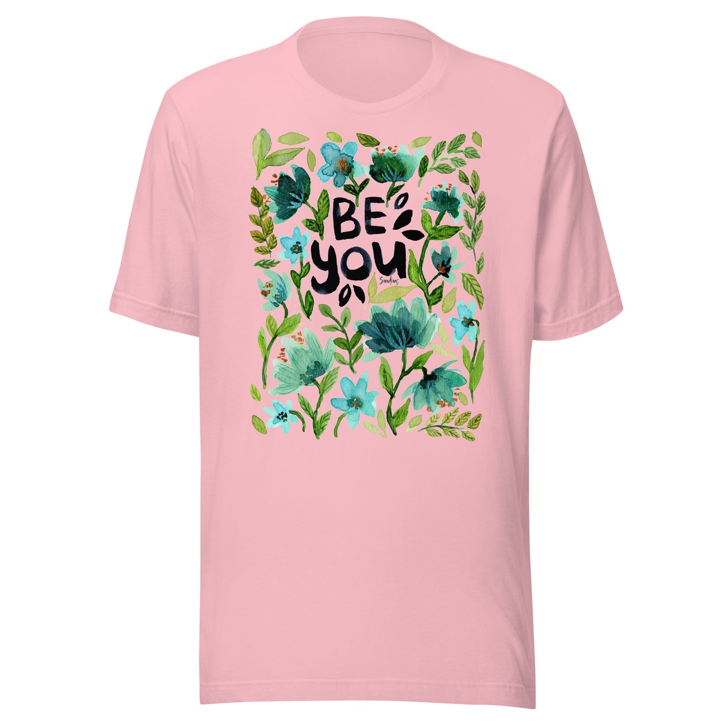 💙 T-Shirt – Be You – Watercolor Floral Edition - SANDRAAS