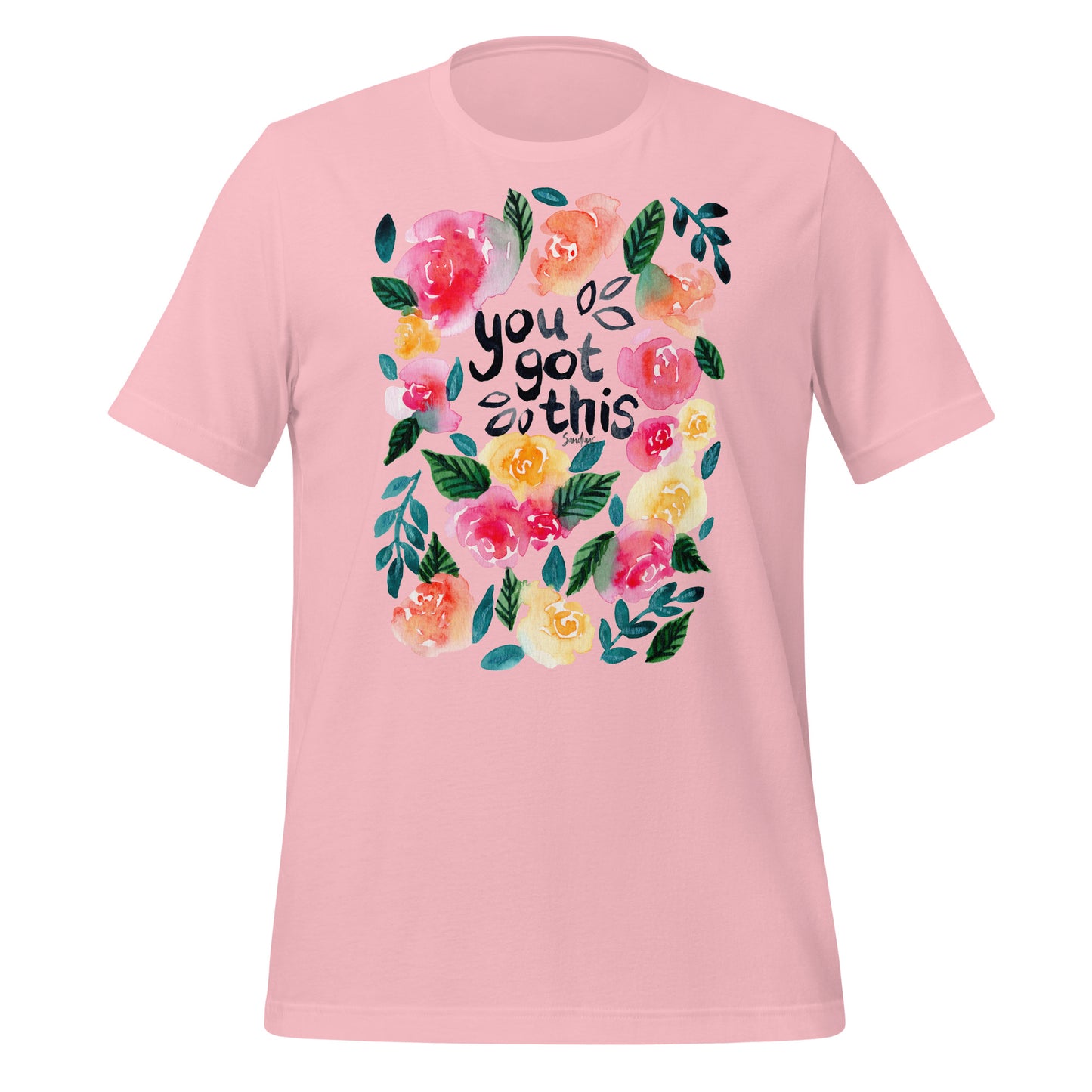 💪 Unisex T-Shirt – You Got This – Watercolor Floral Edition - SANDRAAS