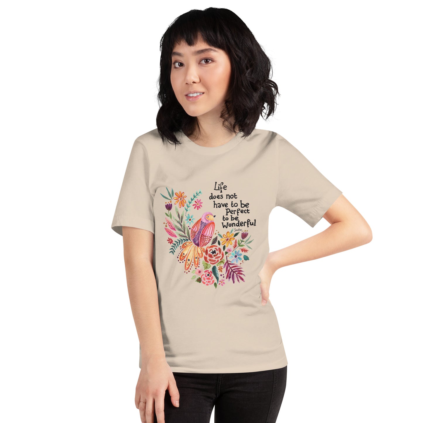 🌸 T-Shirt – Life Does Not Have to Be Perfect 🕊✨ - SANDRAAS