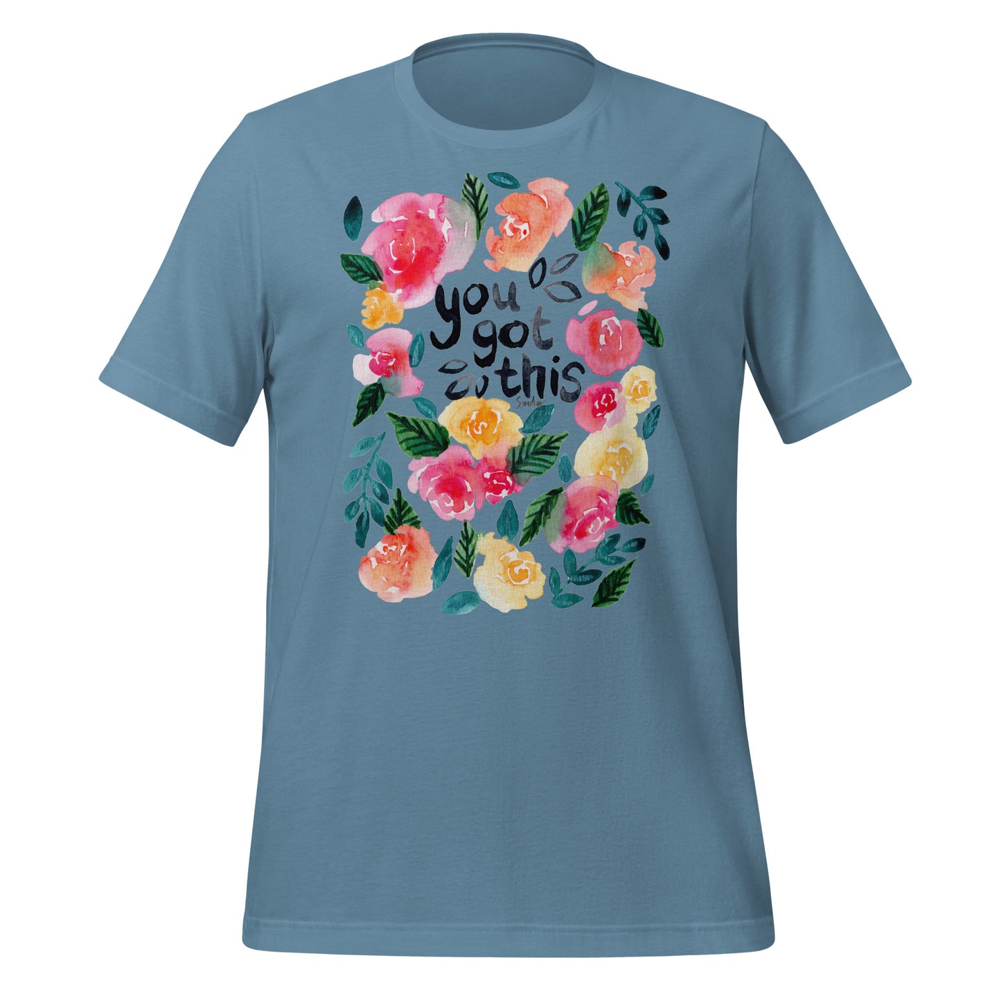 💪 Unisex T-Shirt – You Got This – Watercolor Floral Edition - SANDRAAS