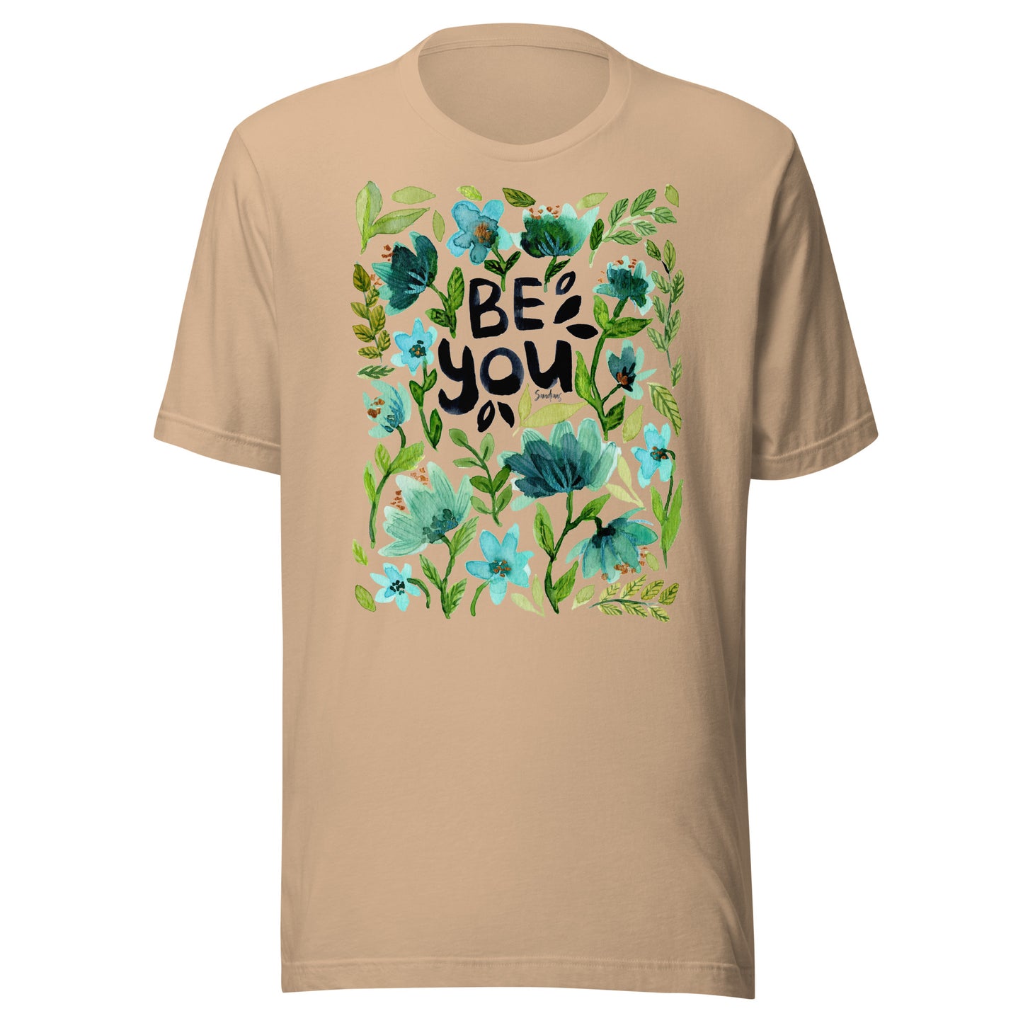 💙 T-Shirt – Be You – Watercolor Floral Edition - SANDRAAS