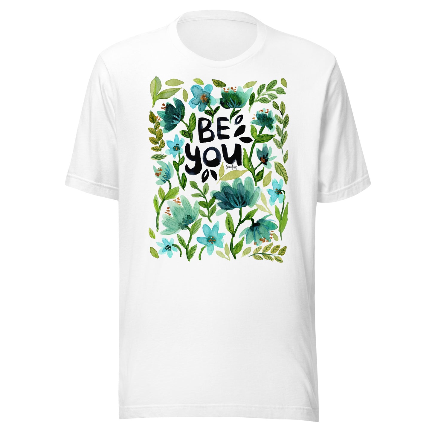 💙 T-Shirt – Be You – Watercolor Floral Edition - SANDRAAS