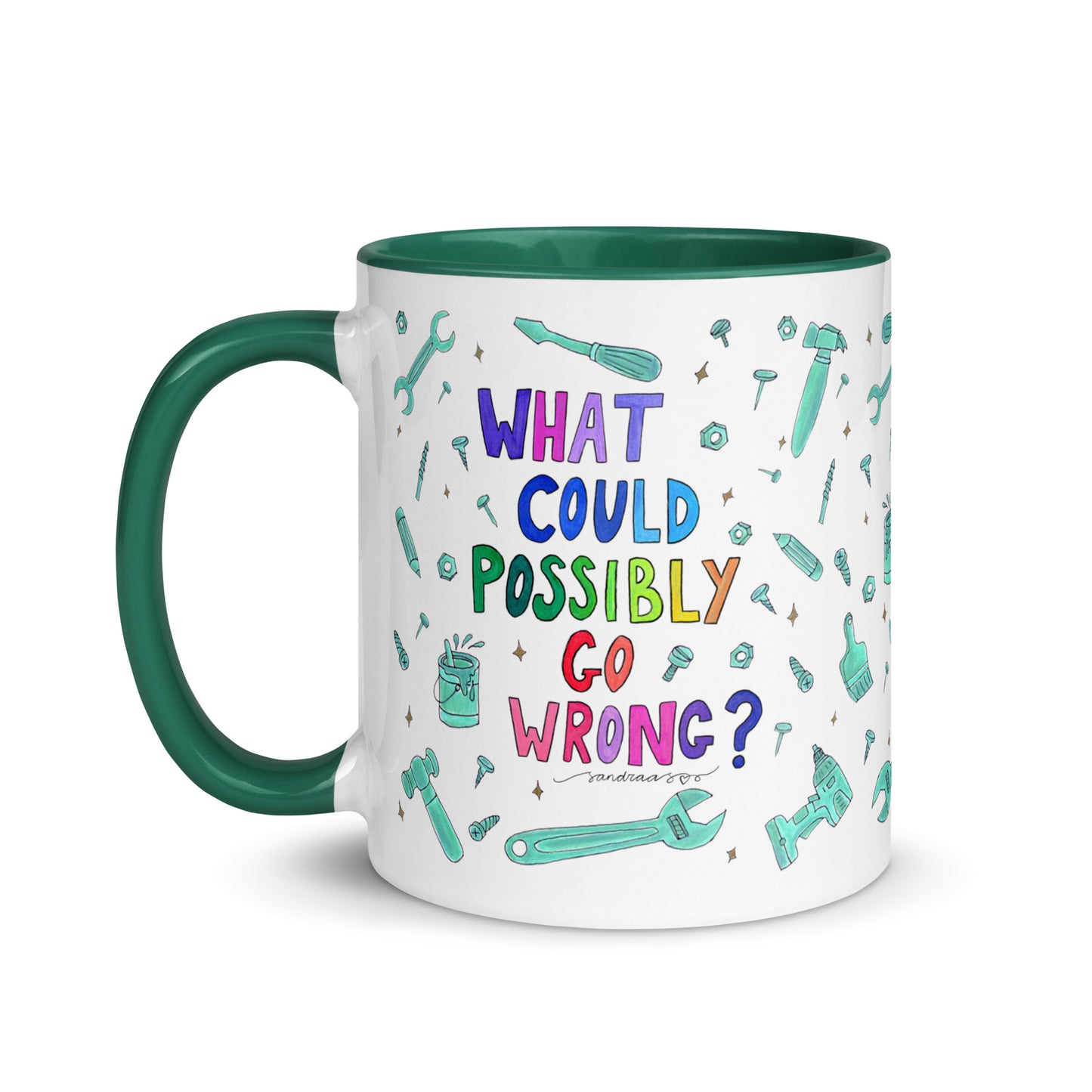"What Could Possibly Go Wrong?" Colorful Mug – A Must - Have for DIY Lovers! 🛠️☕ - SANDRAAS