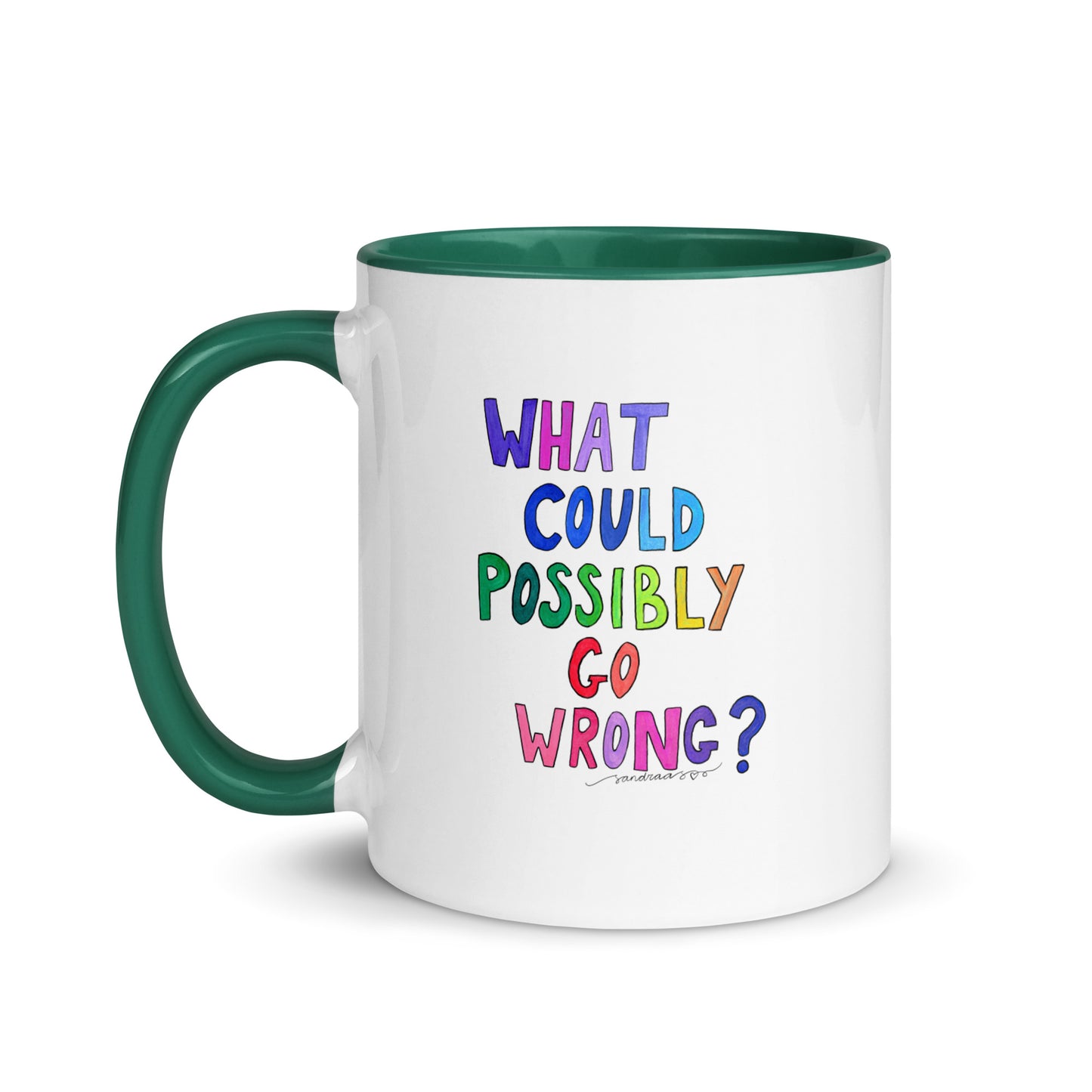 "What Could Possibly Go Wrong?" Mug – The Perfect Cup for Risk - Takers & Coffee Lovers! ☕ - SANDRAAS