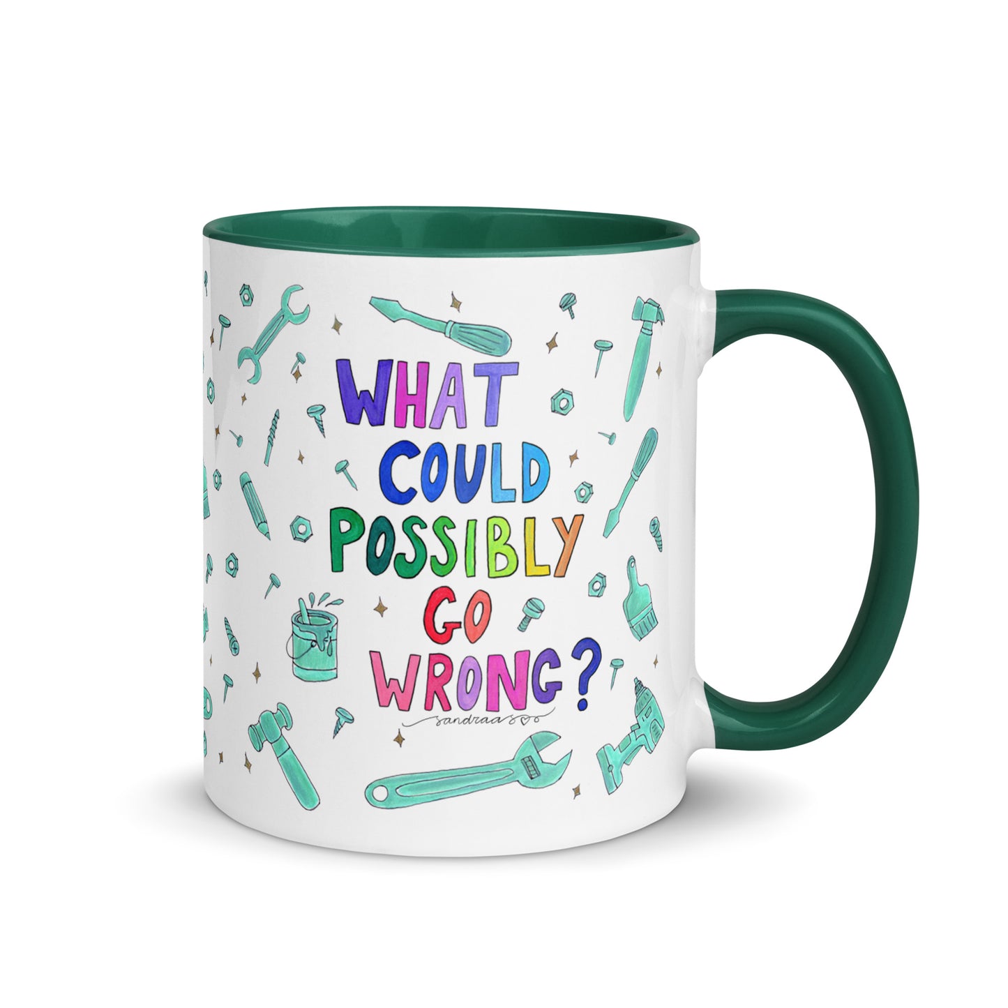 "What Could Possibly Go Wrong?" Colorful Mug – A Must - Have for DIY Lovers! 🛠️☕ - SANDRAAS