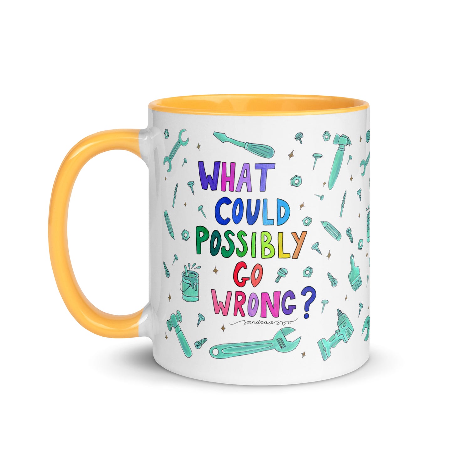 "What Could Possibly Go Wrong?" Colorful Mug – A Must - Have for DIY Lovers! 🛠️☕ - SANDRAAS