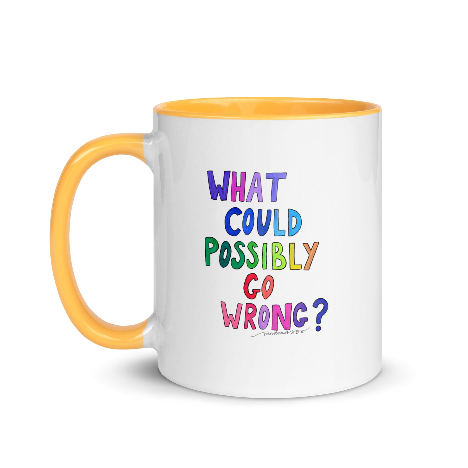 "What Could Possibly Go Wrong?" Mug – The Perfect Cup for Risk - Takers & Coffee Lovers! ☕ - SANDRAAS