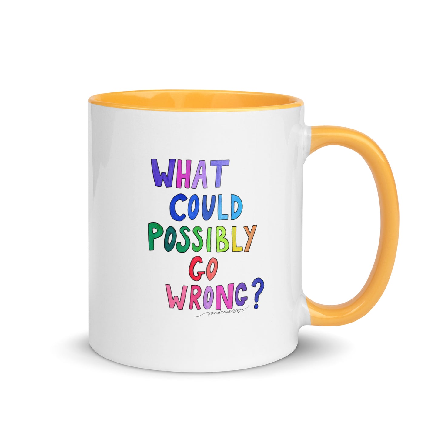 "What Could Possibly Go Wrong?" Mug – The Perfect Cup for Risk - Takers & Coffee Lovers! ☕ - SANDRAAS