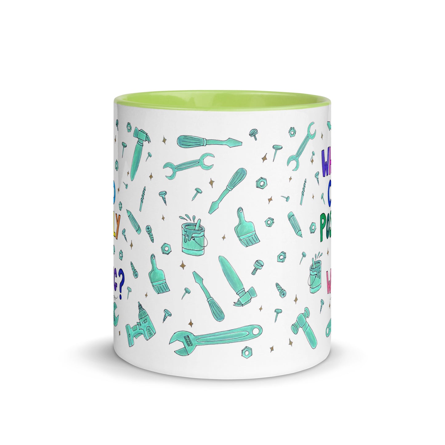 "What Could Possibly Go Wrong?" Colorful Mug – A Must - Have for DIY Lovers! 🛠️☕ - SANDRAAS