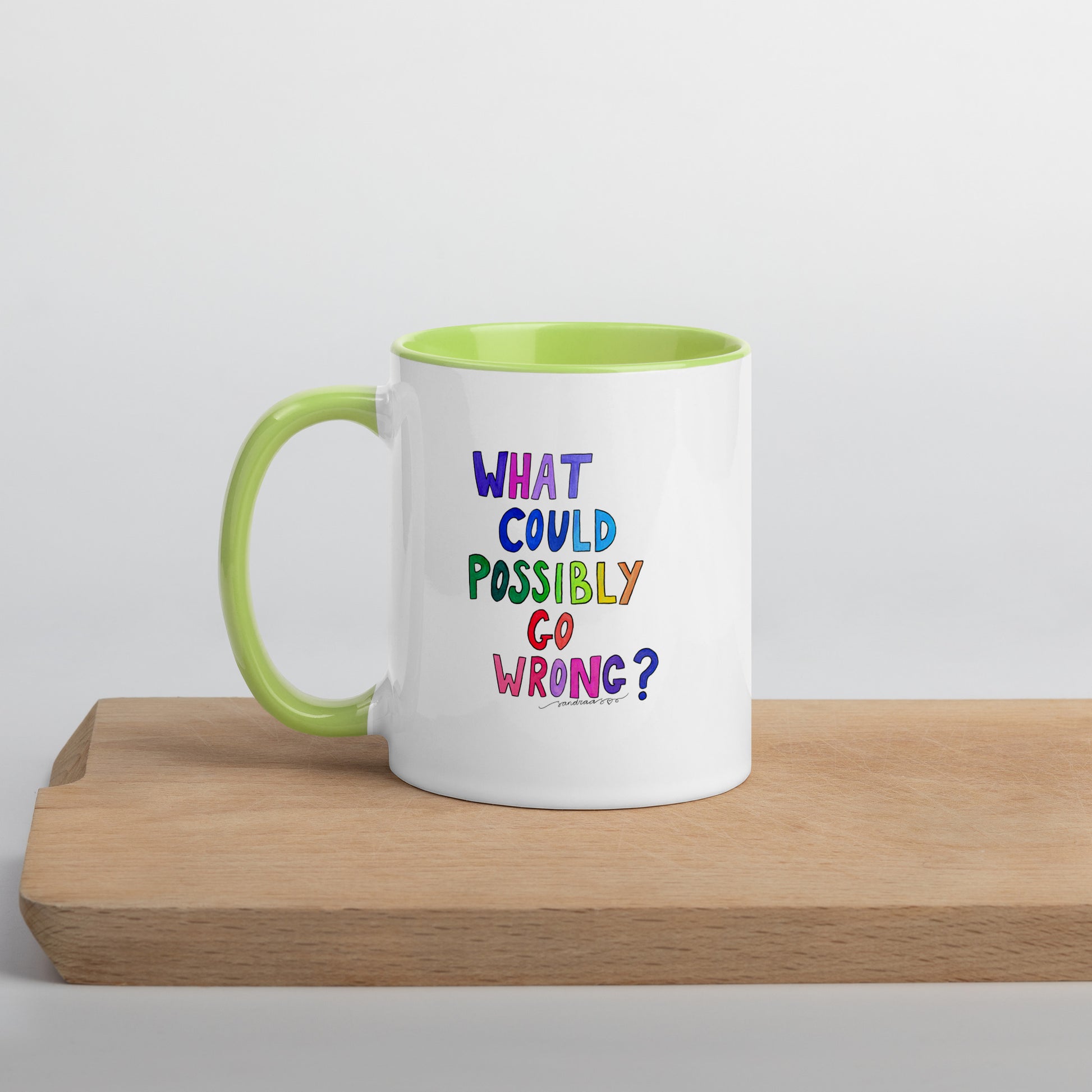 "What Could Possibly Go Wrong?" Mug – The Perfect Cup for Risk - Takers & Coffee Lovers! ☕ - SANDRAAS