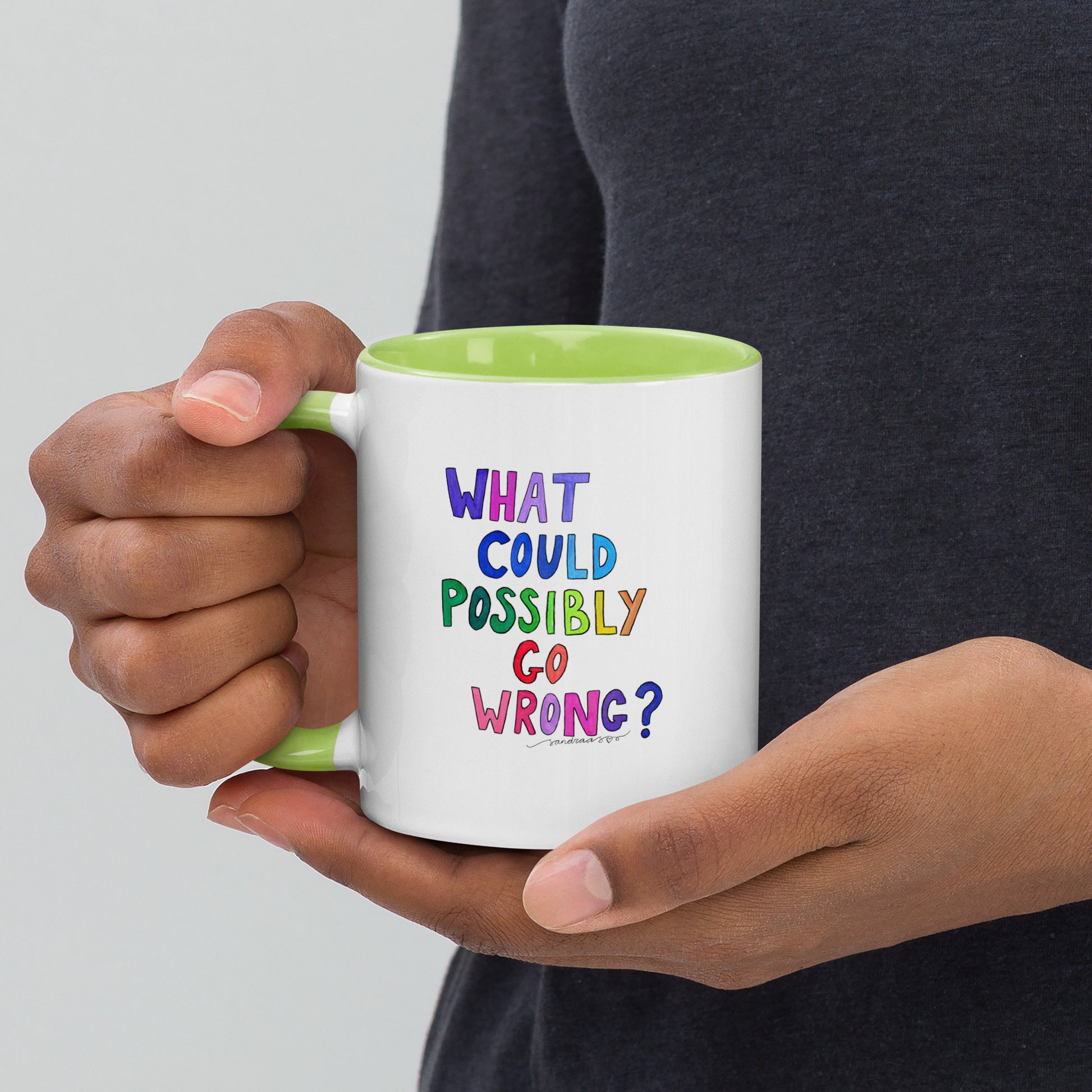 "What Could Possibly Go Wrong?" Mug – The Perfect Cup for Risk - Takers & Coffee Lovers! ☕ - SANDRAAS