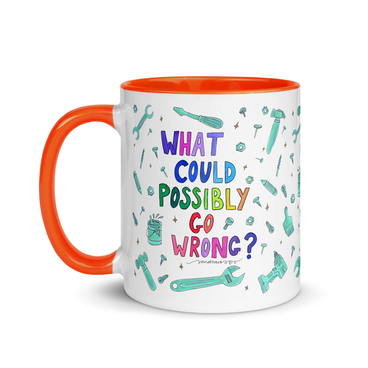 "What Could Possibly Go Wrong?" Colorful Mug – A Must - Have for DIY Lovers! 🛠️☕ - SANDRAAS