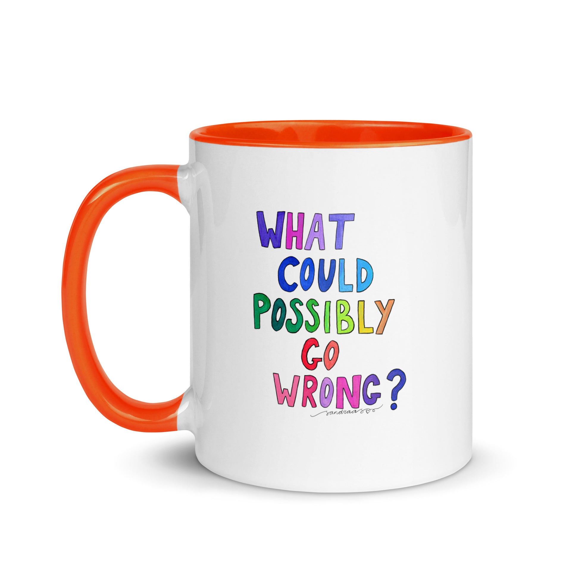 "What Could Possibly Go Wrong?" Mug – The Perfect Cup for Risk - Takers & Coffee Lovers! ☕ - SANDRAAS