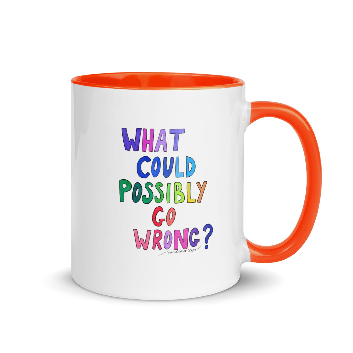 "What Could Possibly Go Wrong?" Mug – The Perfect Cup for Risk - Takers & Coffee Lovers! ☕ - SANDRAAS