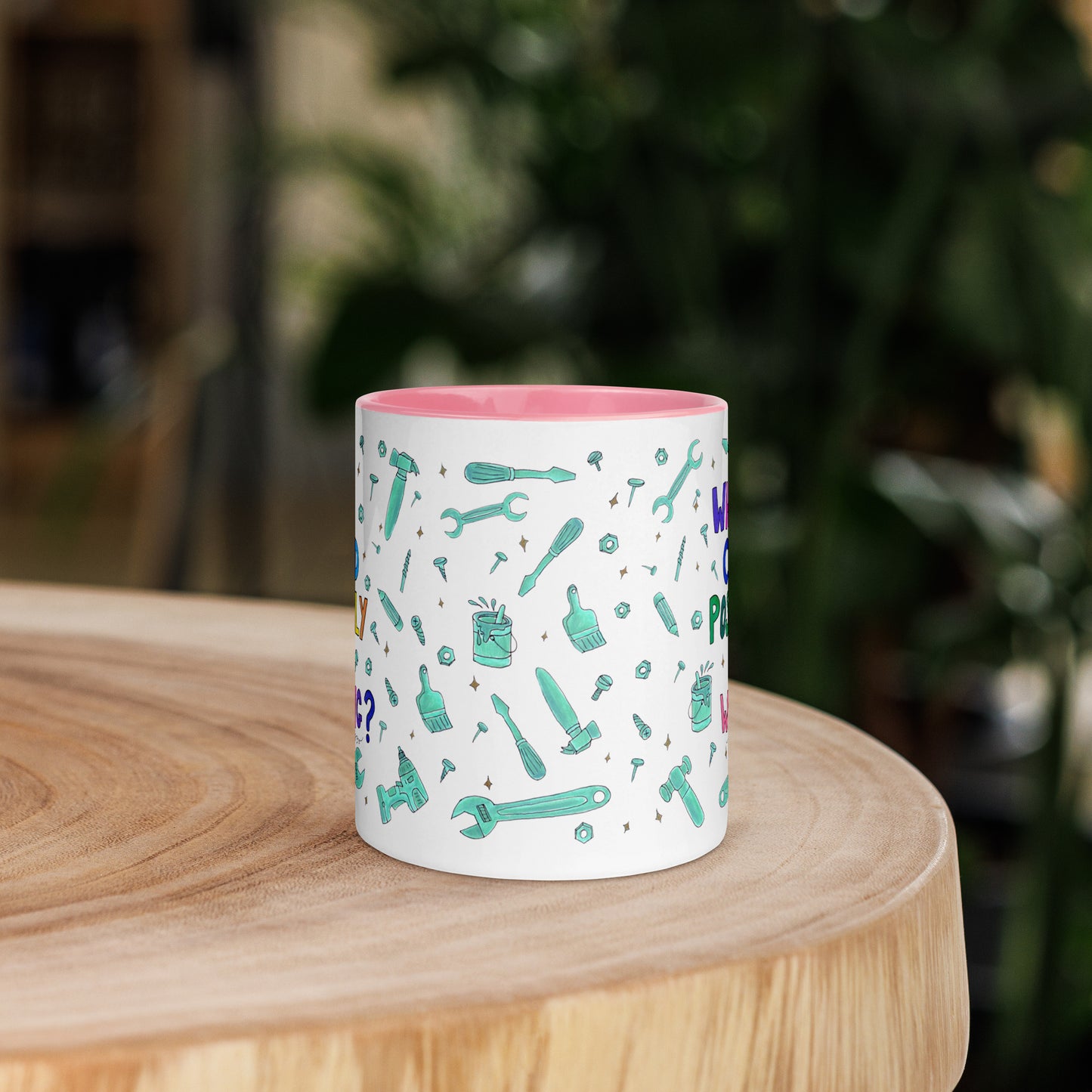 "What Could Possibly Go Wrong?" Colorful Mug – A Must - Have for DIY Lovers! 🛠️☕ - SANDRAAS