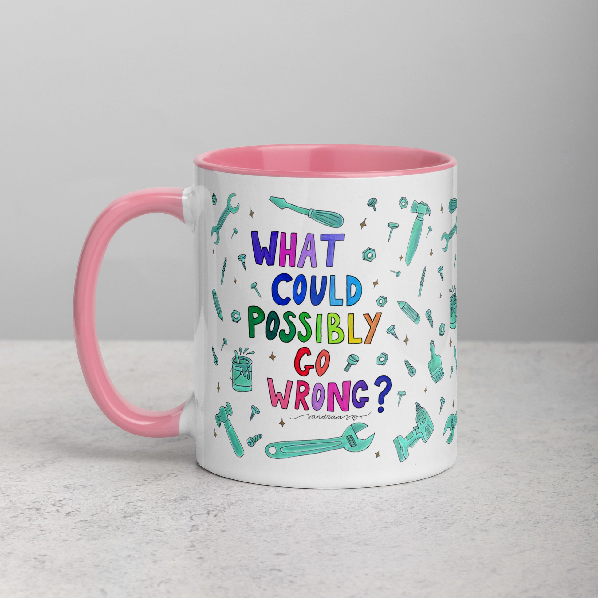 "What Could Possibly Go Wrong?" Colorful Mug – A Must - Have for DIY Lovers! 🛠️☕ - SANDRAAS