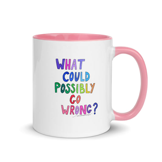 "What Could Possibly Go Wrong?" Mug – The Perfect Cup for Risk - Takers & Coffee Lovers! ☕ - SANDRAAS