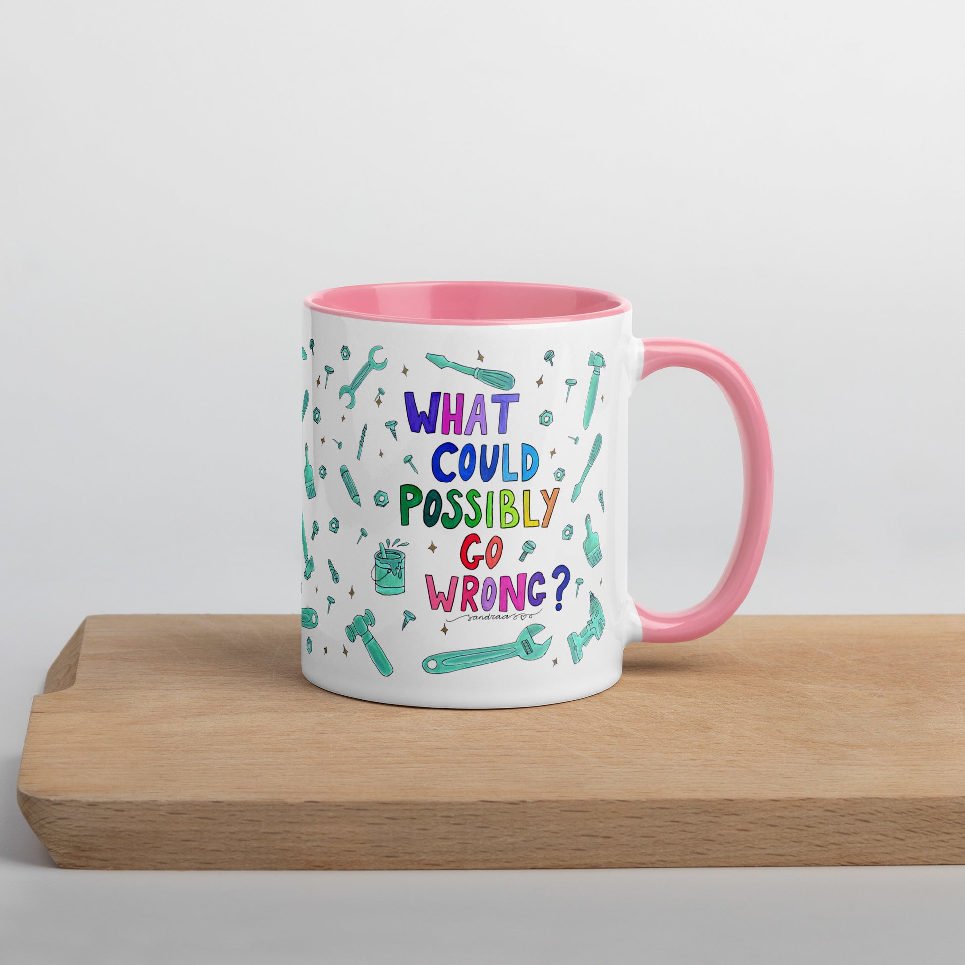 "What Could Possibly Go Wrong?" Colorful Mug – A Must - Have for DIY Lovers! 🛠️☕ - SANDRAAS