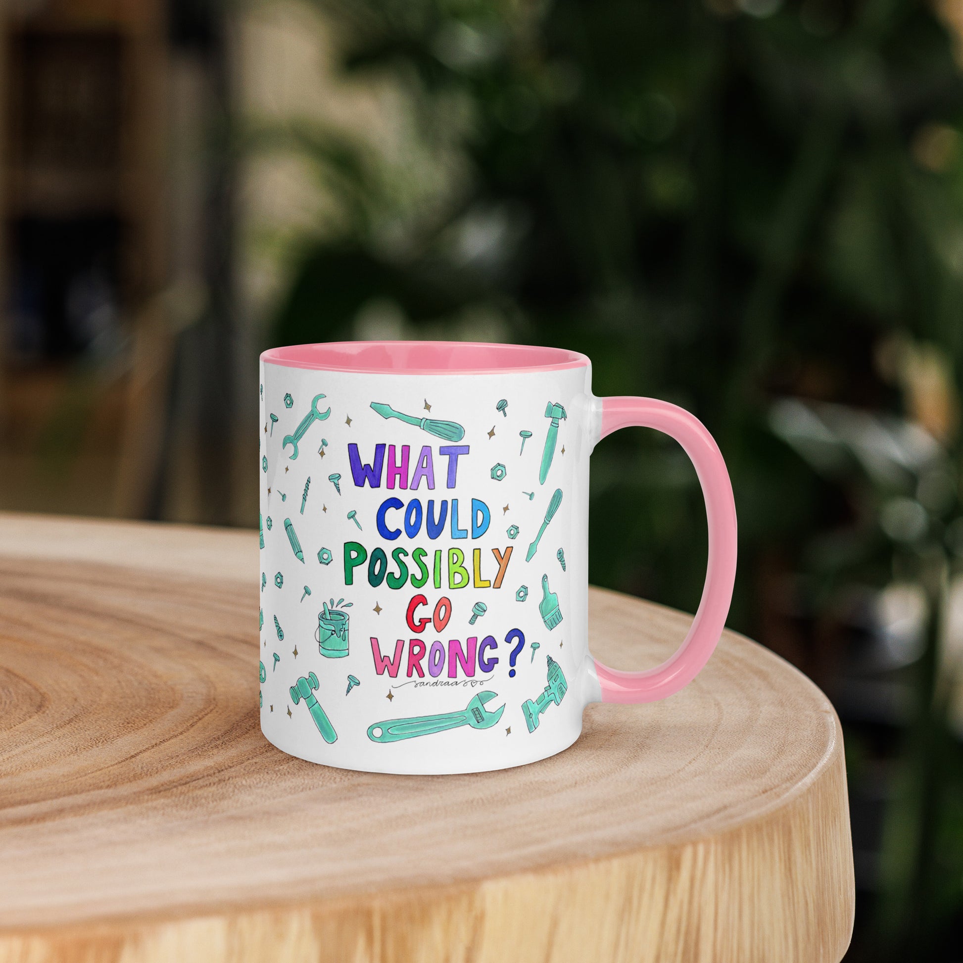 "What Could Possibly Go Wrong?" Colorful Mug – A Must - Have for DIY Lovers! 🛠️☕ - SANDRAAS