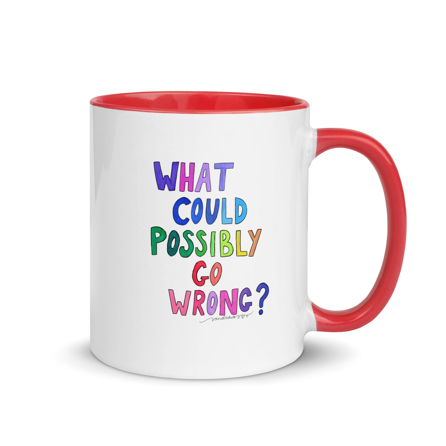 "What Could Possibly Go Wrong?" Mug – The Perfect Cup for Risk - Takers & Coffee Lovers! ☕ - SANDRAAS