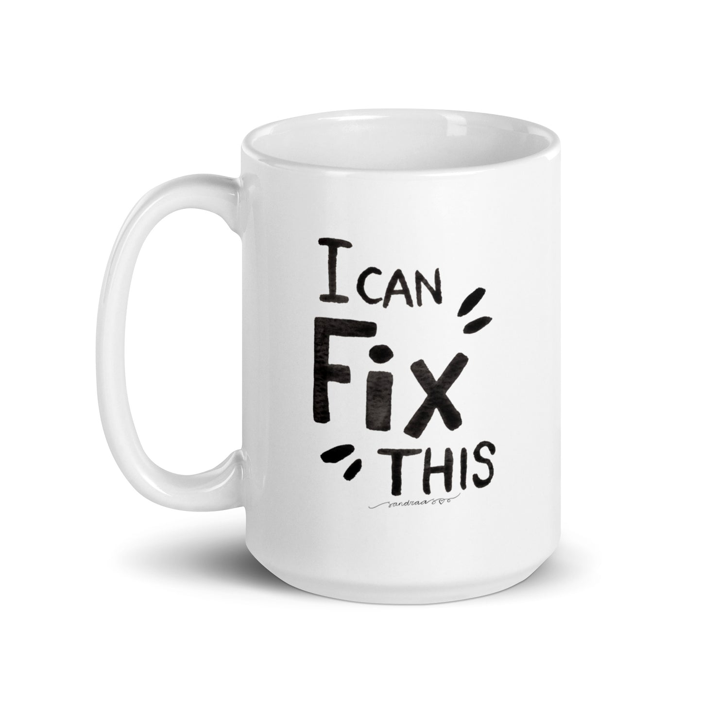 "I Can Fix This" – White Glossy Mug with Hand - Lettered Watercolor Design ☕ - SANDRAAS