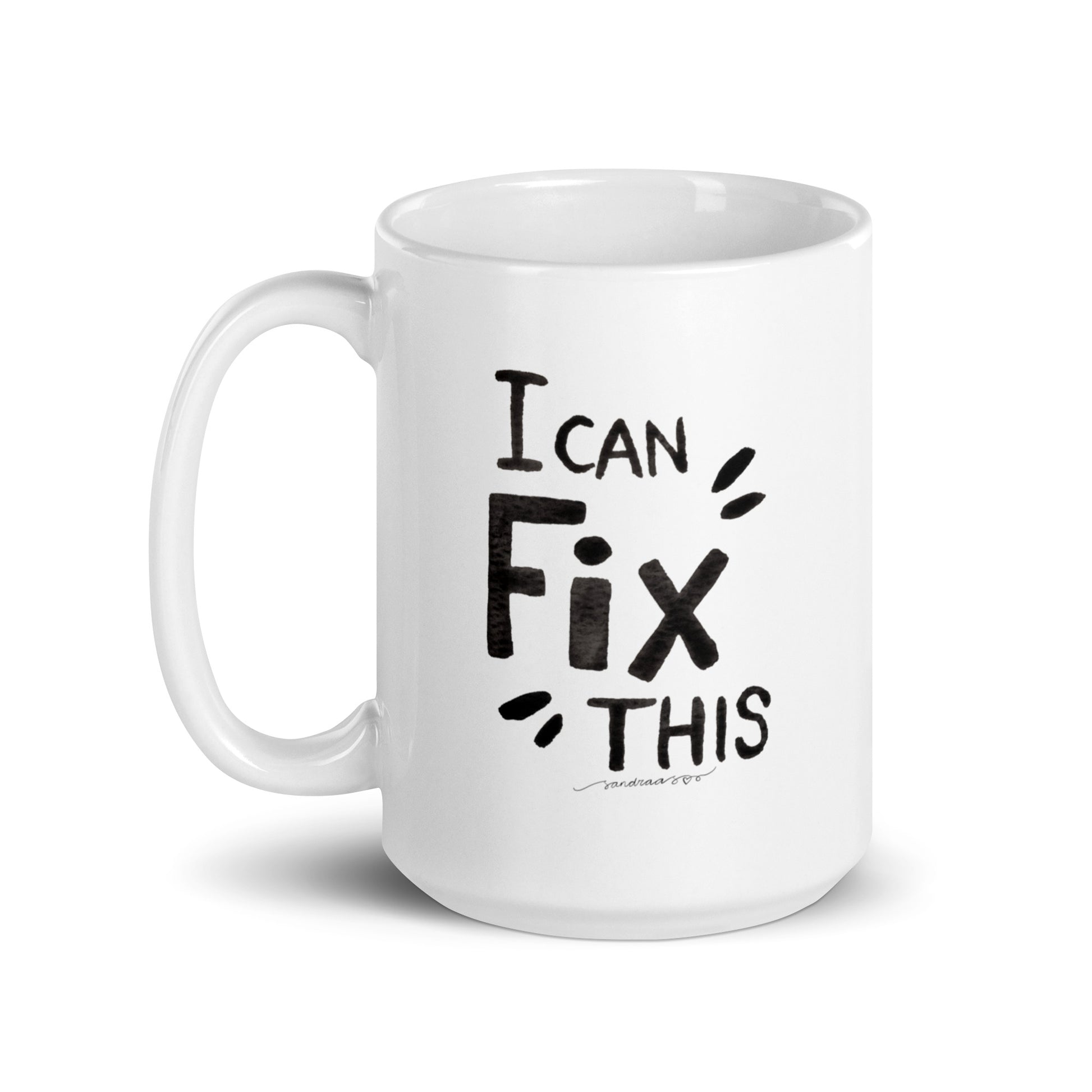 "I Can Fix This" – White Glossy Mug with Hand - Lettered Watercolor Design ☕ - SANDRAAS