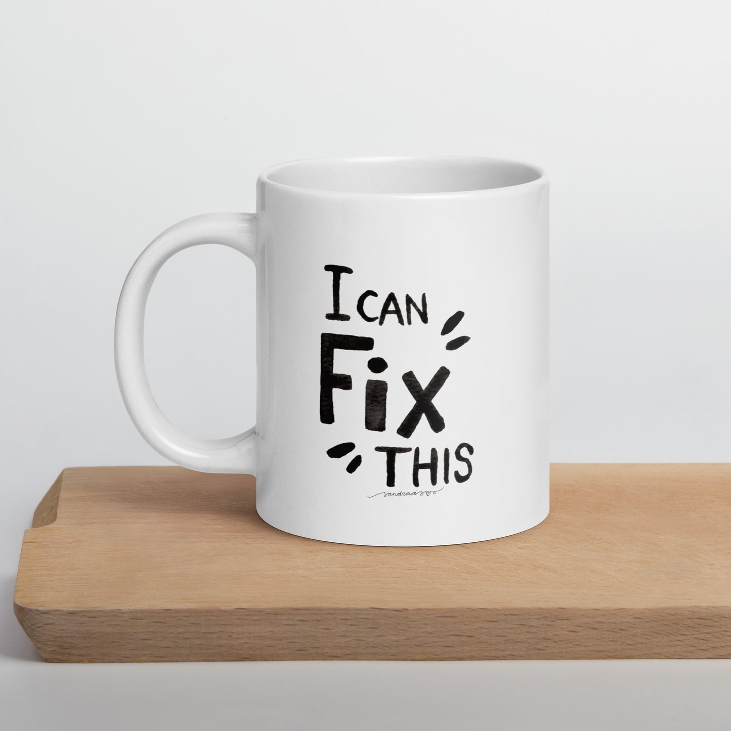 "I Can Fix This" – White Glossy Mug with Hand - Lettered Watercolor Design ☕ - SANDRAAS