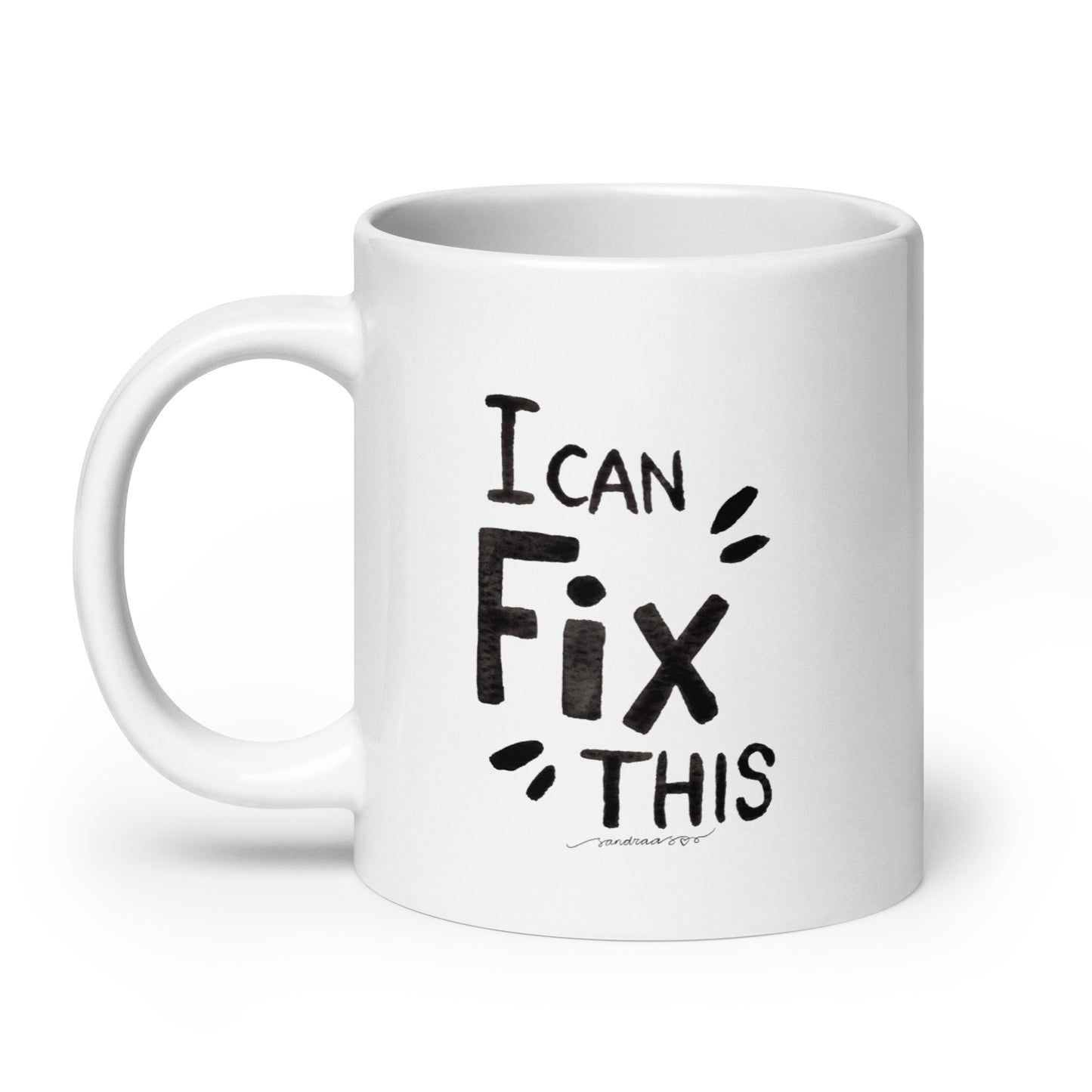 "I Can Fix This" – White Glossy Mug with Hand - Lettered Watercolor Design ☕ - SANDRAAS
