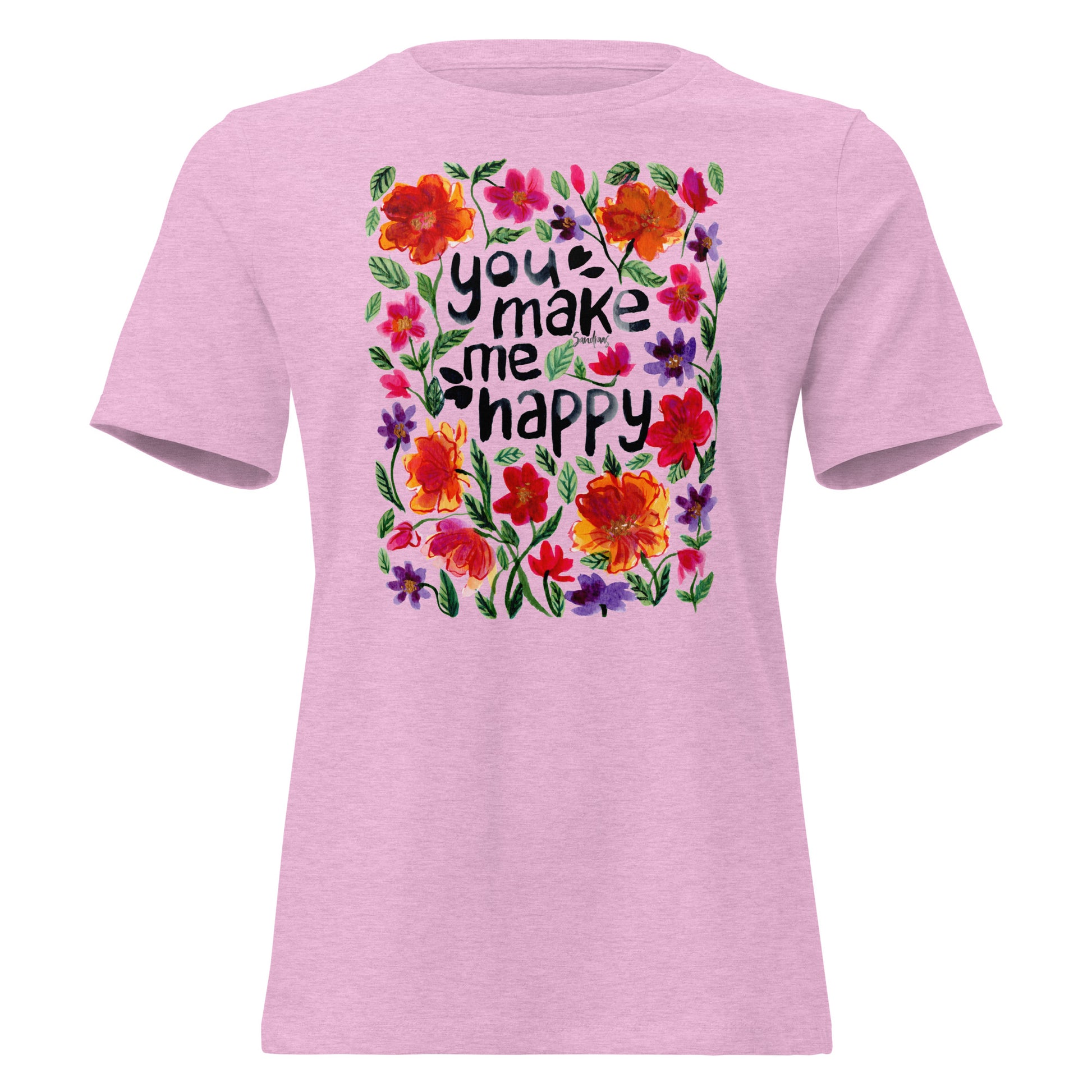 🌸 Women’s Relaxed T-Shirt – You Make Me Happy (Florals) 💕👕 - SANDRAAS