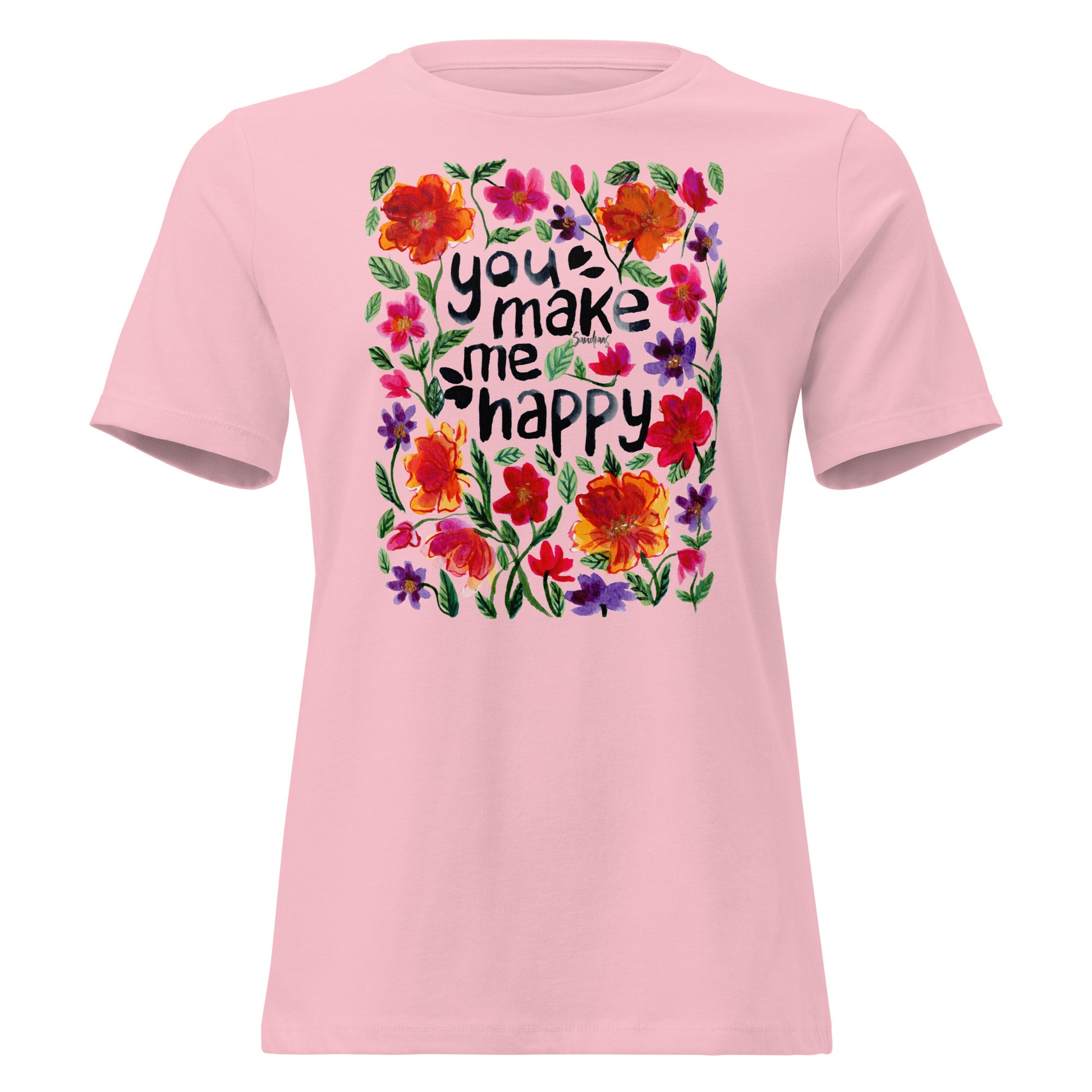 🌸 Women’s Relaxed T-Shirt – You Make Me Happy (Florals) 💕👕 - SANDRAAS